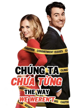 Chúng ta chưa từng