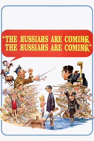 The russians are coming! the russians are coming!